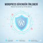 WordPress Güvenlik Önlemleri