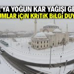 Konya’ya yoğun kar yağışı geliyor! Bu konumlar için kritik bilgi duyuruldu