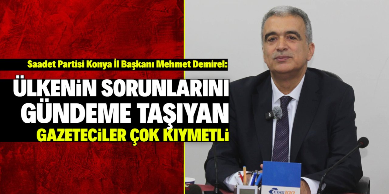 Sıkıntıları gündeme taşıyan gazeteciler çok kıymetli