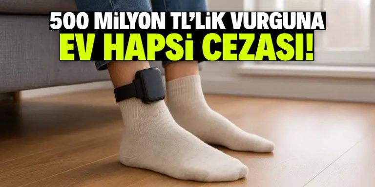 500 milyon TL’lik vurguna ev hapsi