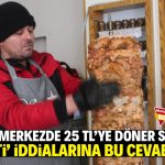 Konya merkezde 25 TL’ye döner satılıyor! Mekandan ‘eşek eti’ iddialarına yanıt