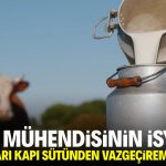 Gıda mühendisinin isyanı: İnsanları kapı sütünden vazgeçiremiyorum