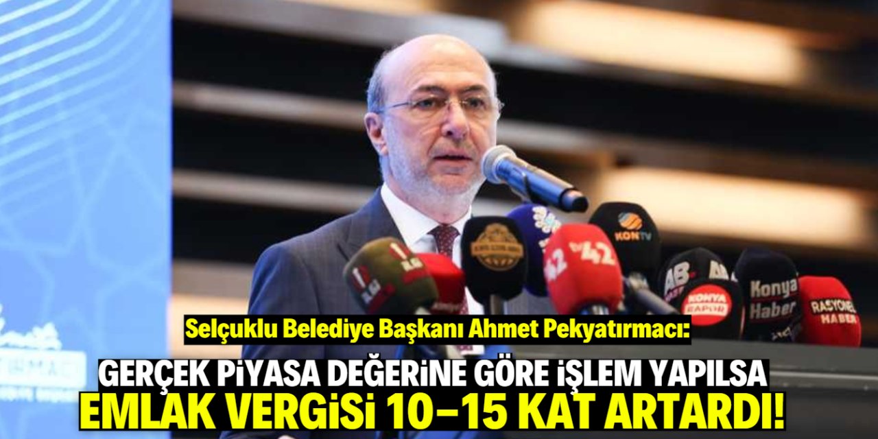 Konya Selçuklu’da yaşayanlar dikkat! Emlak vergisi 15 kat artabilirdi