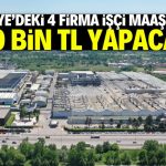 Türkiye’deki 4 firma işçi maaşlarını 150 bin TL yapacak! İşte o teklif