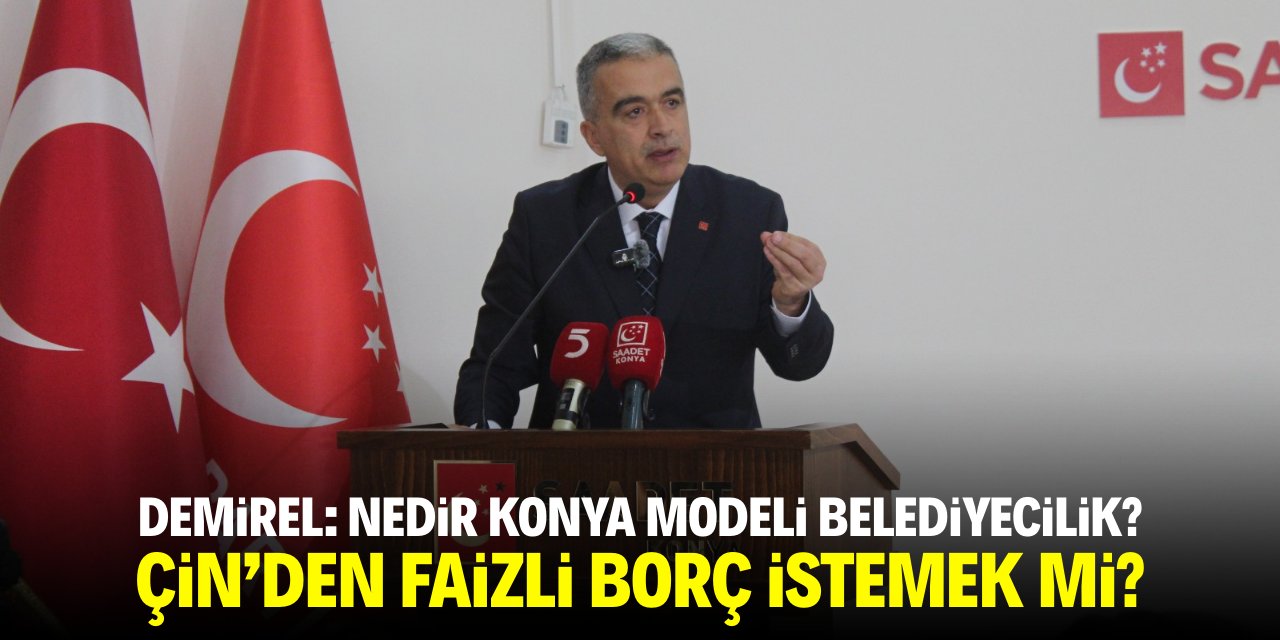 Nedir Konya modeli belediyecilik? Çin’den faizli borç istemek mi?