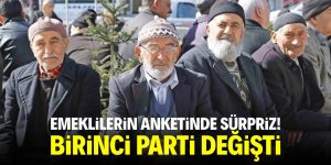 Emeklilerin anketinde sürpriz! Birinci parti değişti
