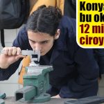 Konya’daki bu okul 12 milyon ciroya ulaştı