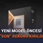 AMD Ryzen 7 9800X3D Dünya Rekoru Kırdı: Yenisi Tanıtılmadan Şanına Yakışır Veda!