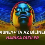Disney+’ta Olmasına Rağmen Pek Bilinmeyen Harika Diziler