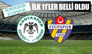 Eyüpspor maçının ilk 11’leri belli oldu