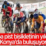 Avrupa pist bisikletinin yıldızları Konya’da buluşuyor