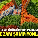 1 ayda 41 ürünün 28’i pahalandı! İşte zam şampiyonları