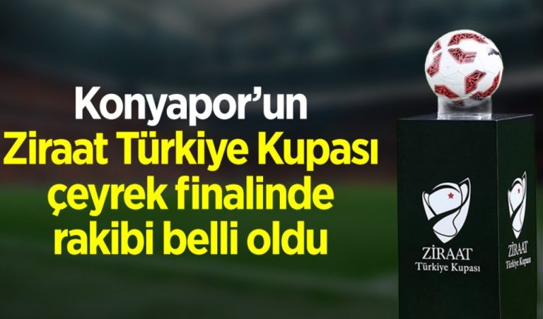 Konyaspor’un çeyrek finalde rakibi belli oldu (Yeni Gelişme)