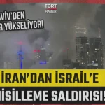 Tel Aviv’de Gecenin Kahırları: Füze Saldırısı