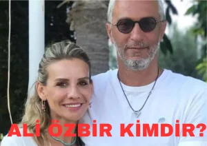 Ali Özbir Kimdir?