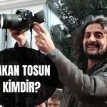 Hakan Tosun Kimdir?