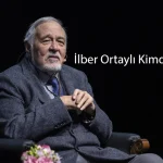 İlber Ortaylı Kimdir?