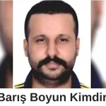 Barış Boyun Kimdir?