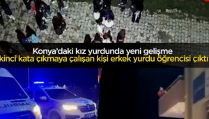 Kız Yurdunda Panik: Erkek Öğrenci Çıktı