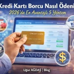 Kredi Kartı Borçlarında Yeni Dönem: 2026’da Yapılandırma ve Çözüm Yolları