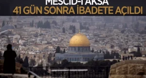 Mescid-i Aksa İbadete Açıldı: 41 Gün Sonra Müjde