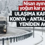 Nisan Karı Konya’da Trafiği Durdurdu