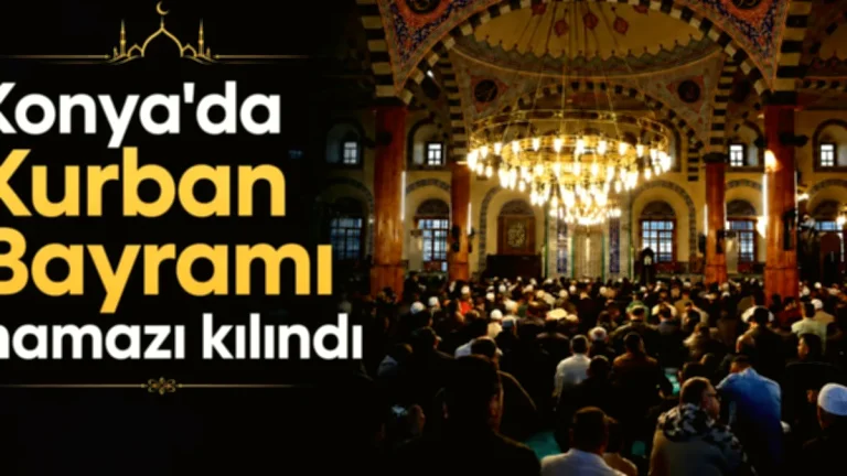Konya Bayram Namazı: Coşku Dolu Anlar